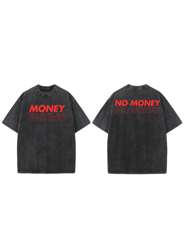 MONEY FESTING DESIGNED OVERSIZED T-SHIRT